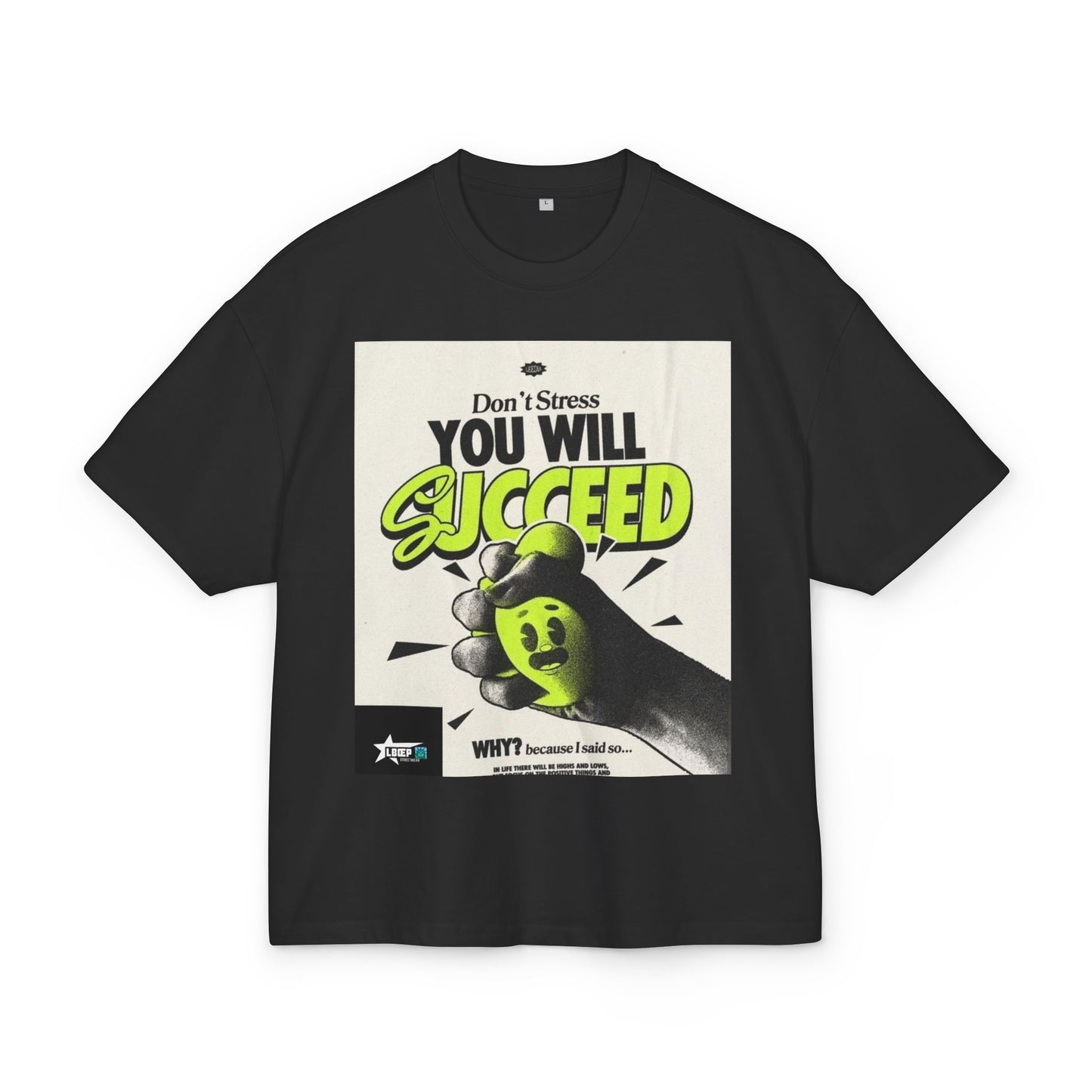 Motivational Box Tee for Creatives - 'You Will Succeed' & 'Make Dope Stuff Every Day'