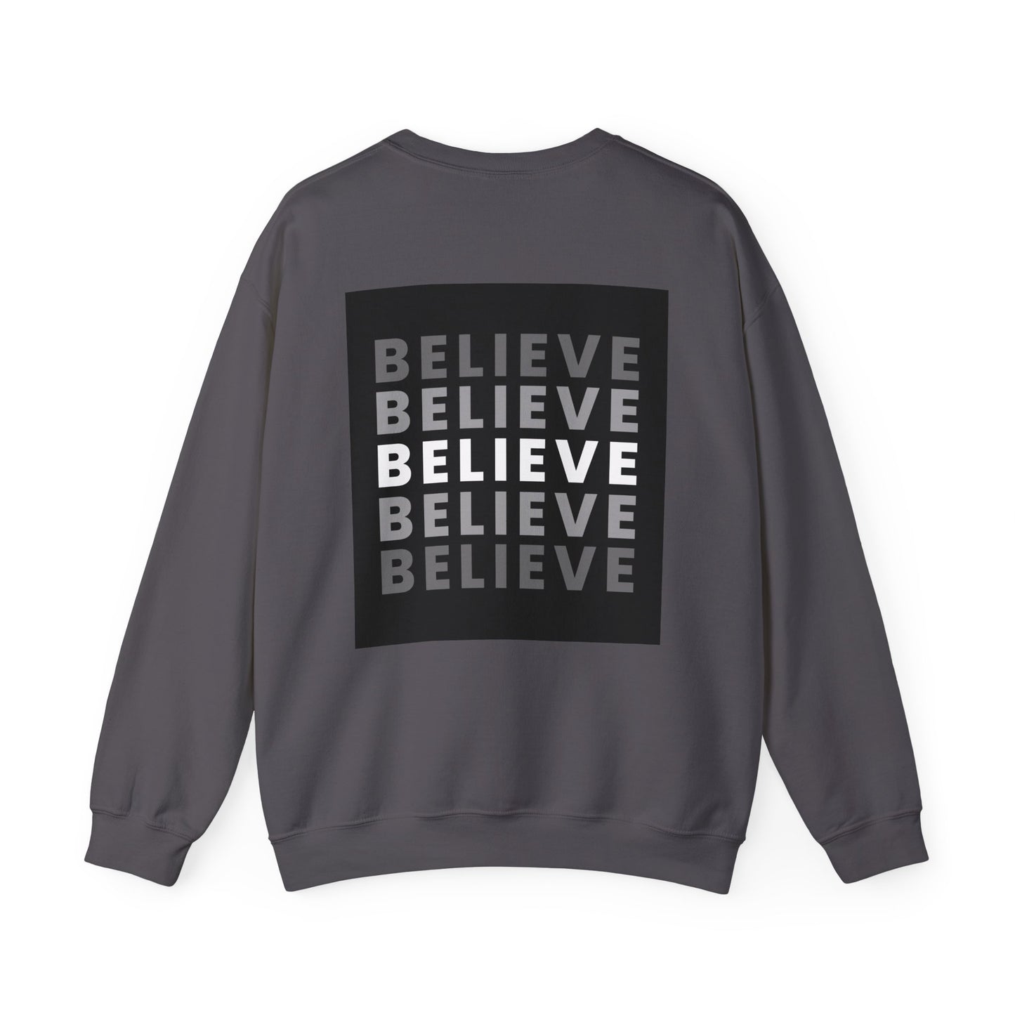 Unisex Heavy Blend™ Crewneck Sweatshirt - 'Believe' Motivational Graphic