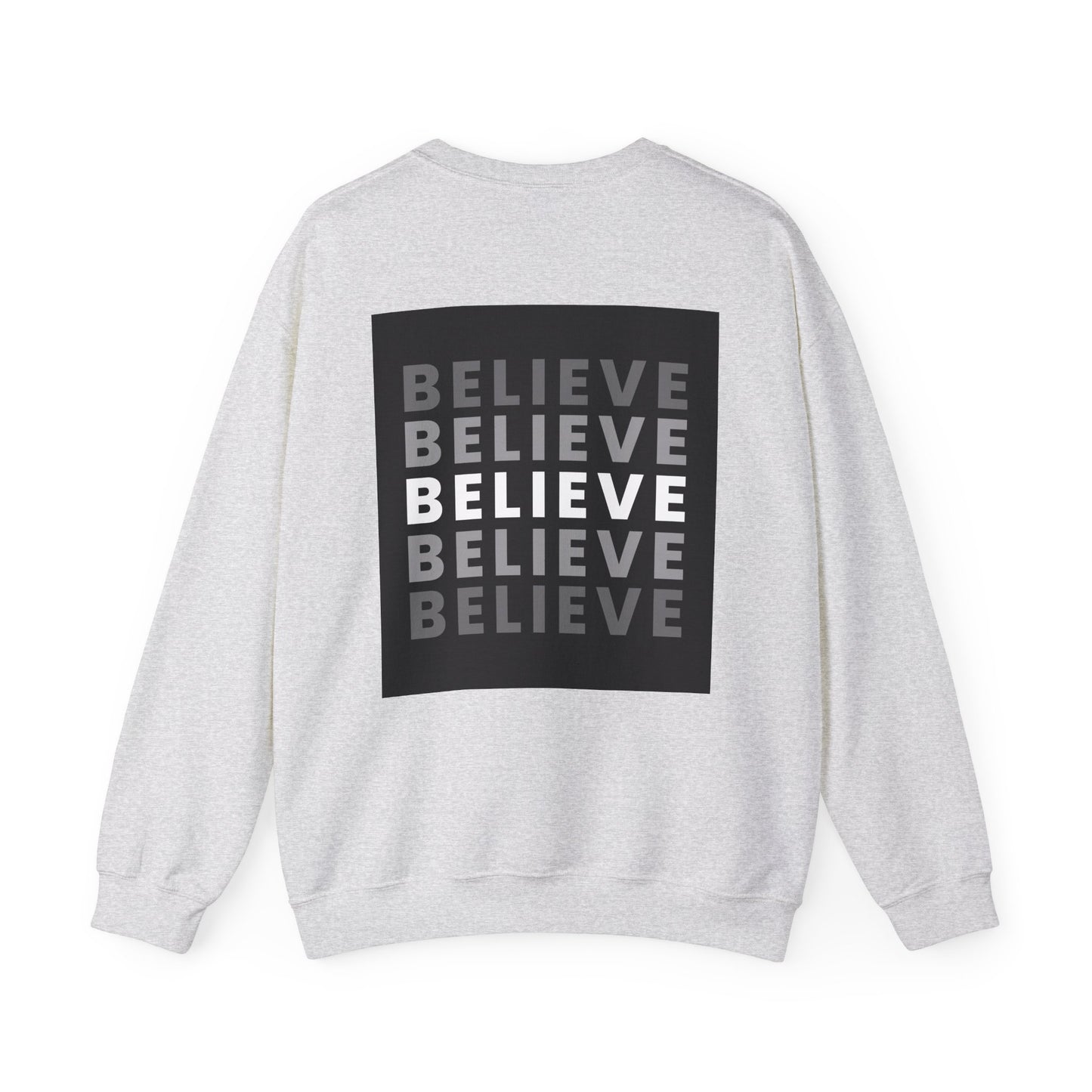 Unisex Heavy Blend™ Crewneck Sweatshirt - 'Believe' Motivational Graphic