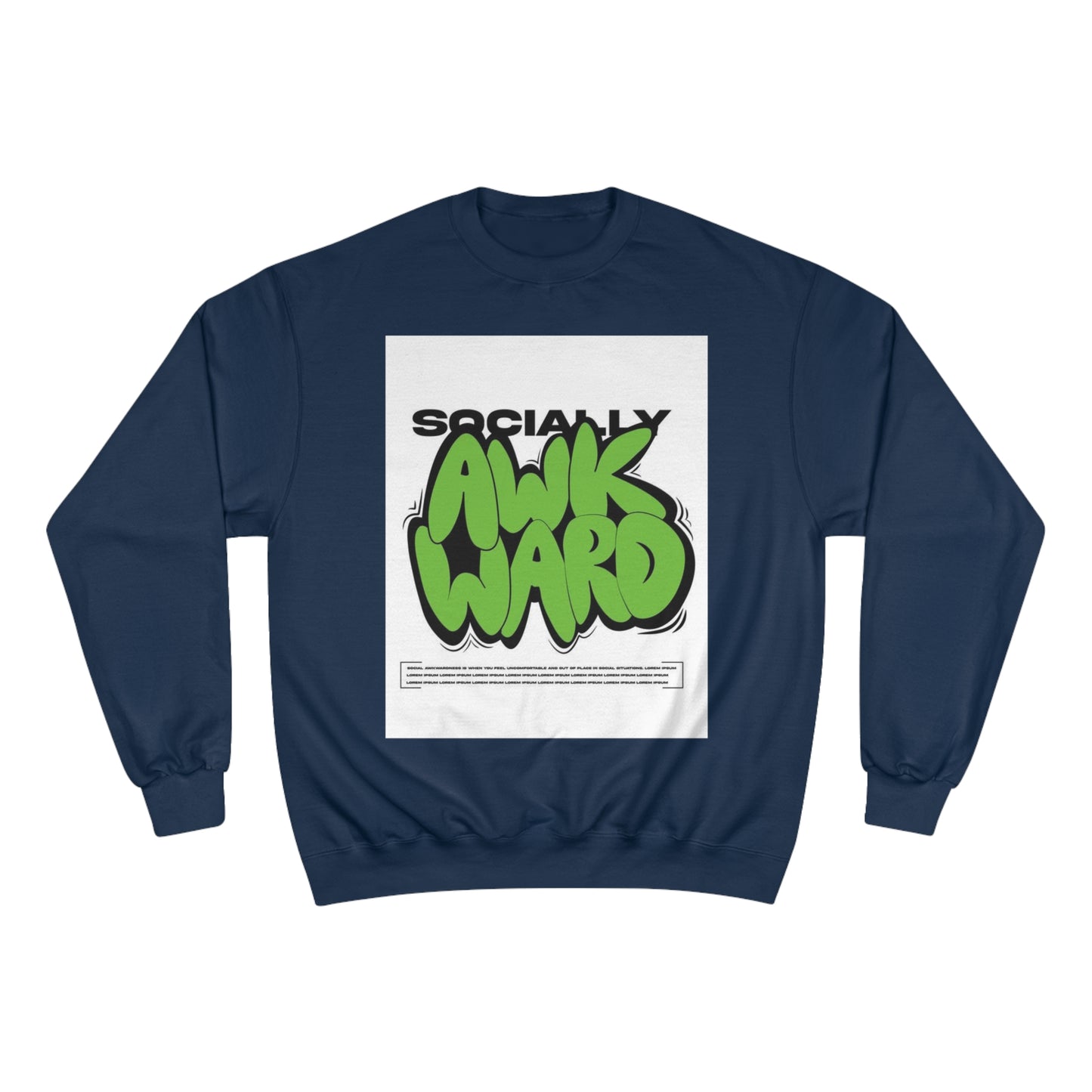 Socially Awkward Champion Sweatshirt - Trendy Graphic Casual Wear