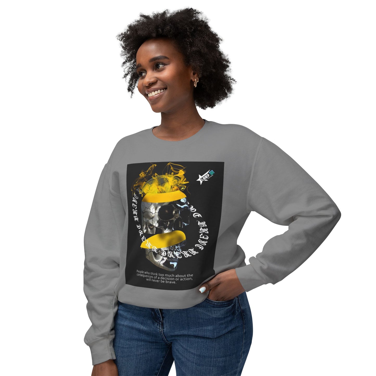 Unisex Crewneck Sweatshirt - Bold Graphic Statement with Inspirational Quotes