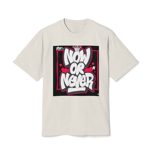 Now Or Never Graphic Tee — Motivational Streetwear T-Shirt