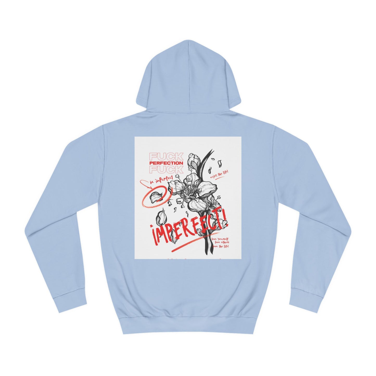 LBEP Streetwear Unisex College Hoodie - Embrace Imperfection Design