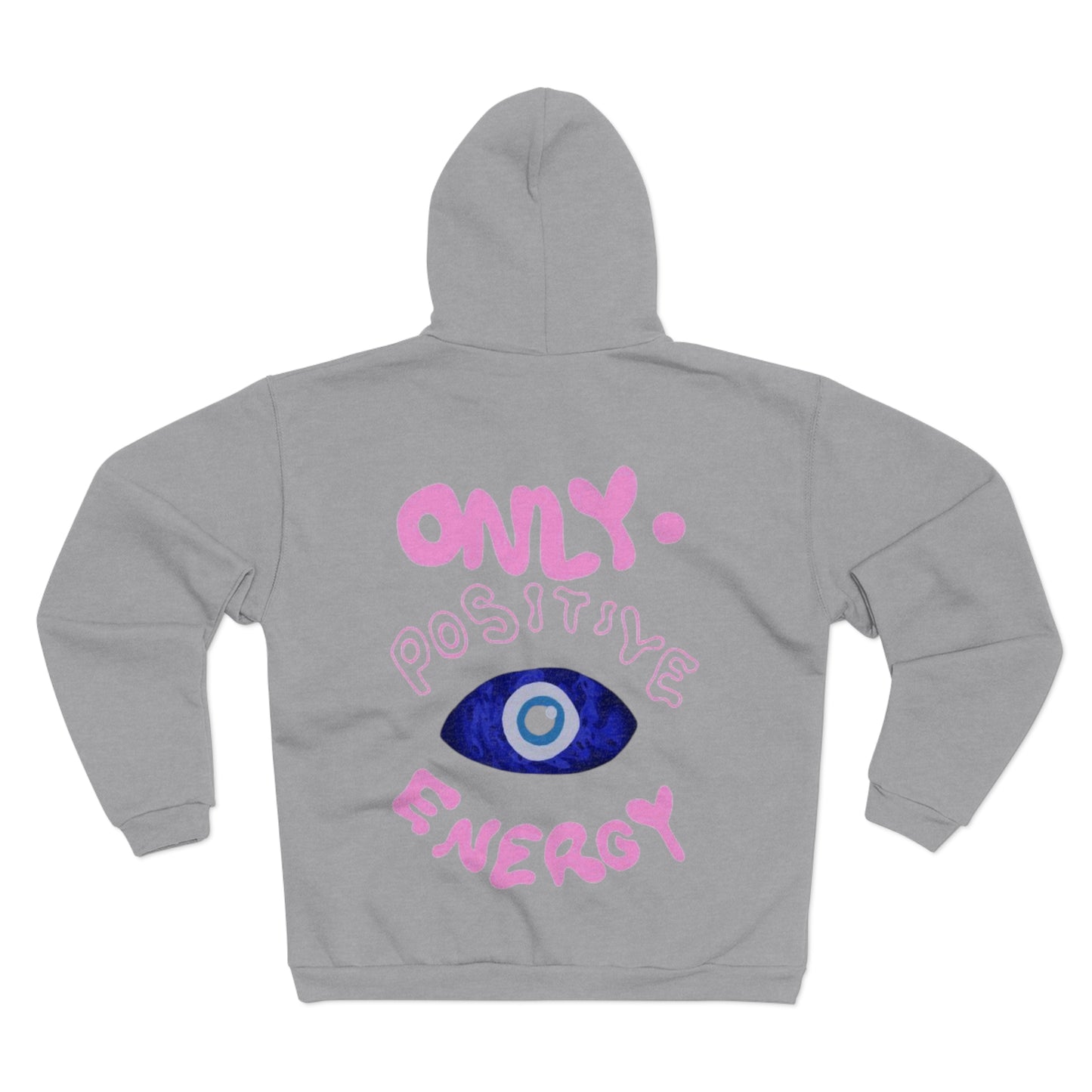 Positive Vibes Unisex Hooded Zip Sweatshirt