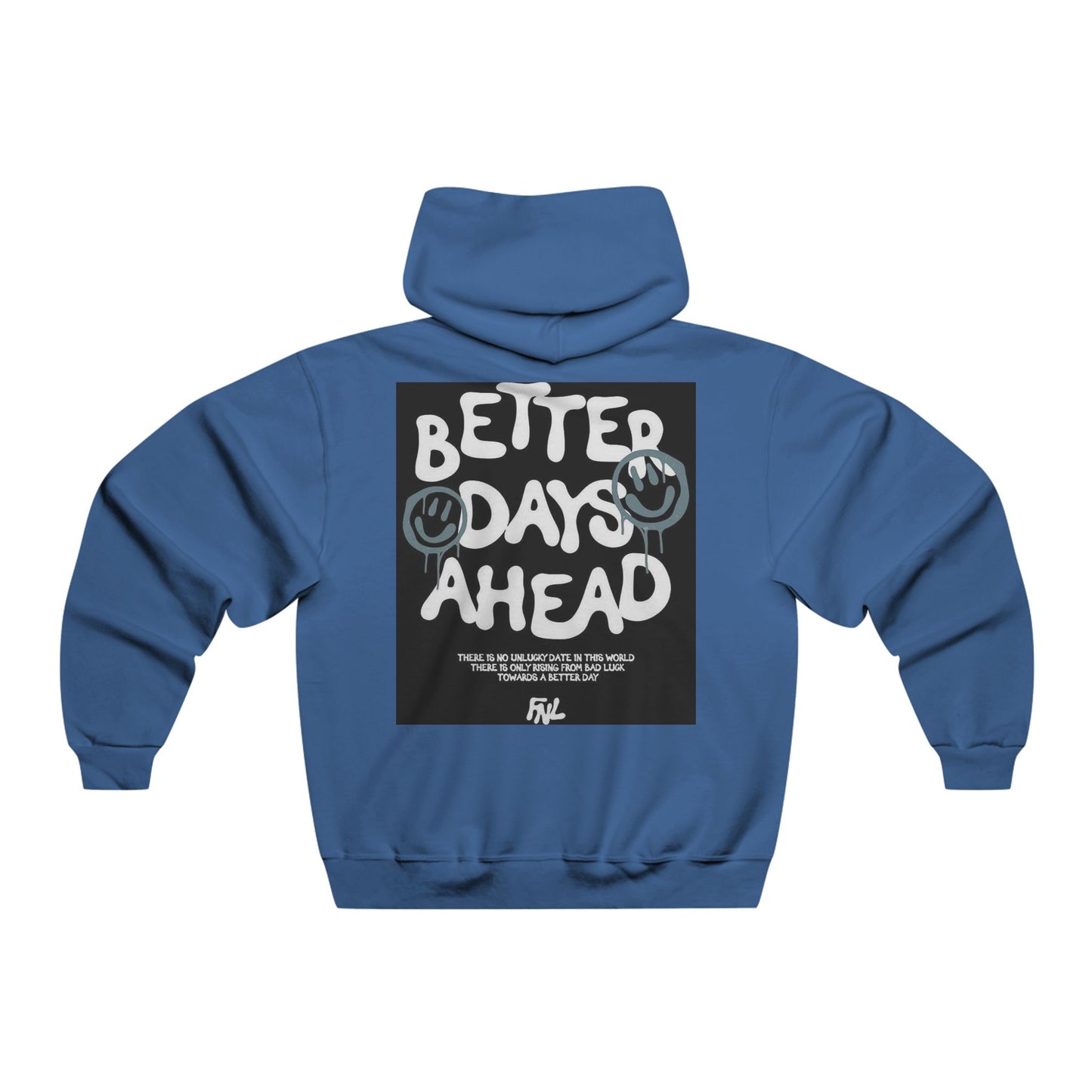 Men's Inspirational Graphic Hoodie - "Better Days Ahead"
