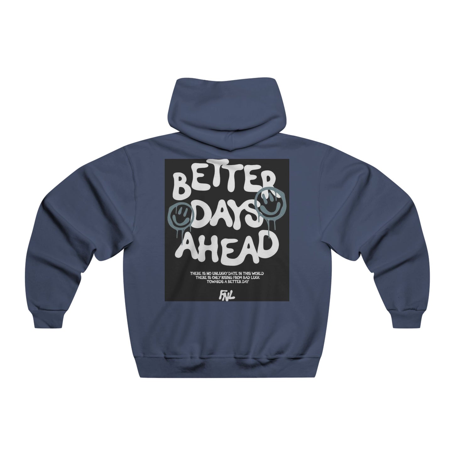 Men's Inspirational Graphic Hoodie - "Better Days Ahead"