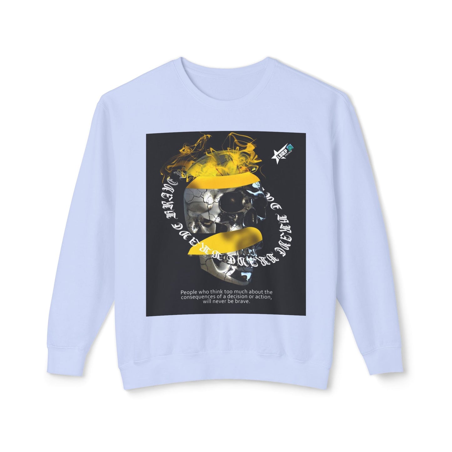 Unisex Crewneck Sweatshirt - Bold Graphic Statement with Inspirational Quotes
