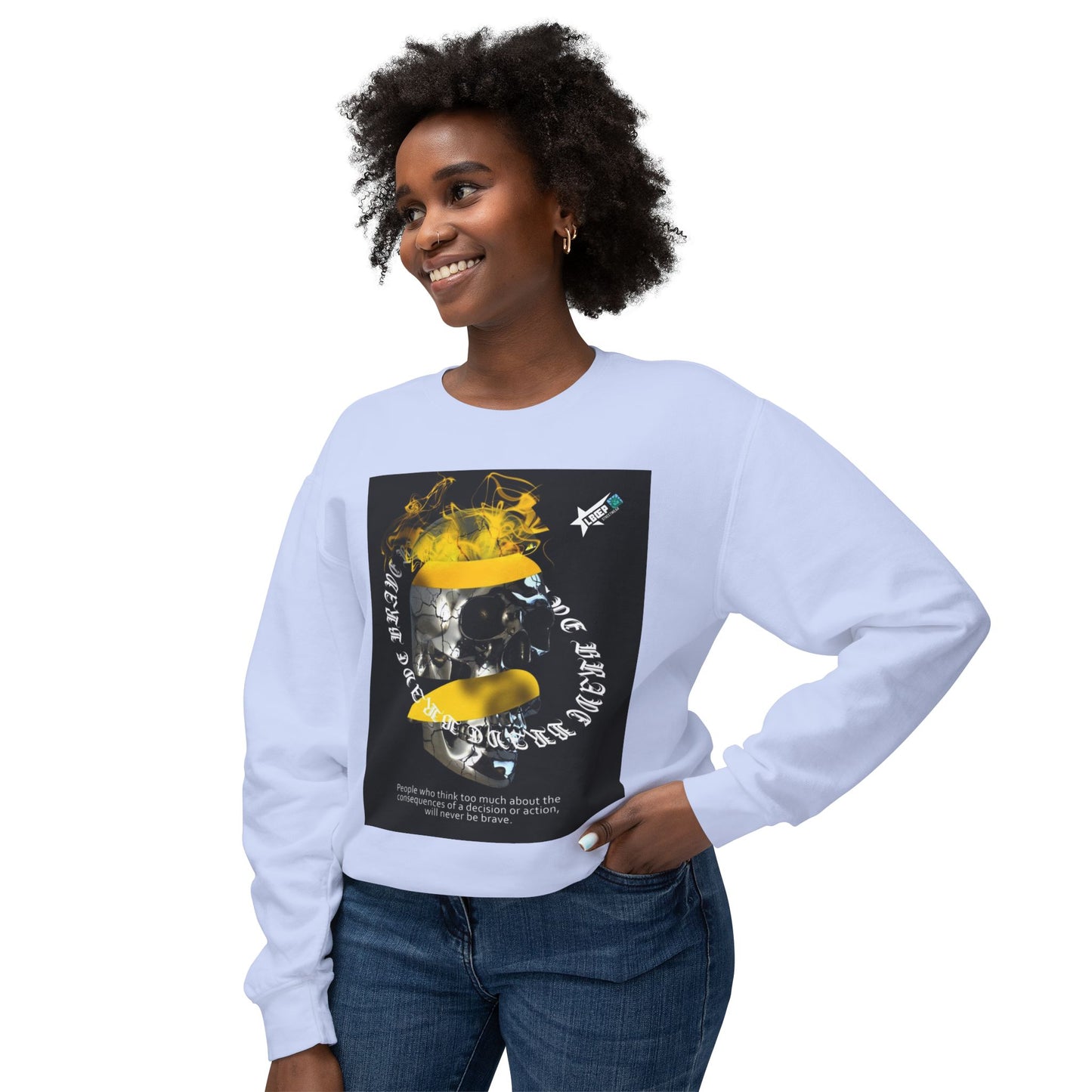 Unisex Crewneck Sweatshirt - Bold Graphic Statement with Inspirational Quotes