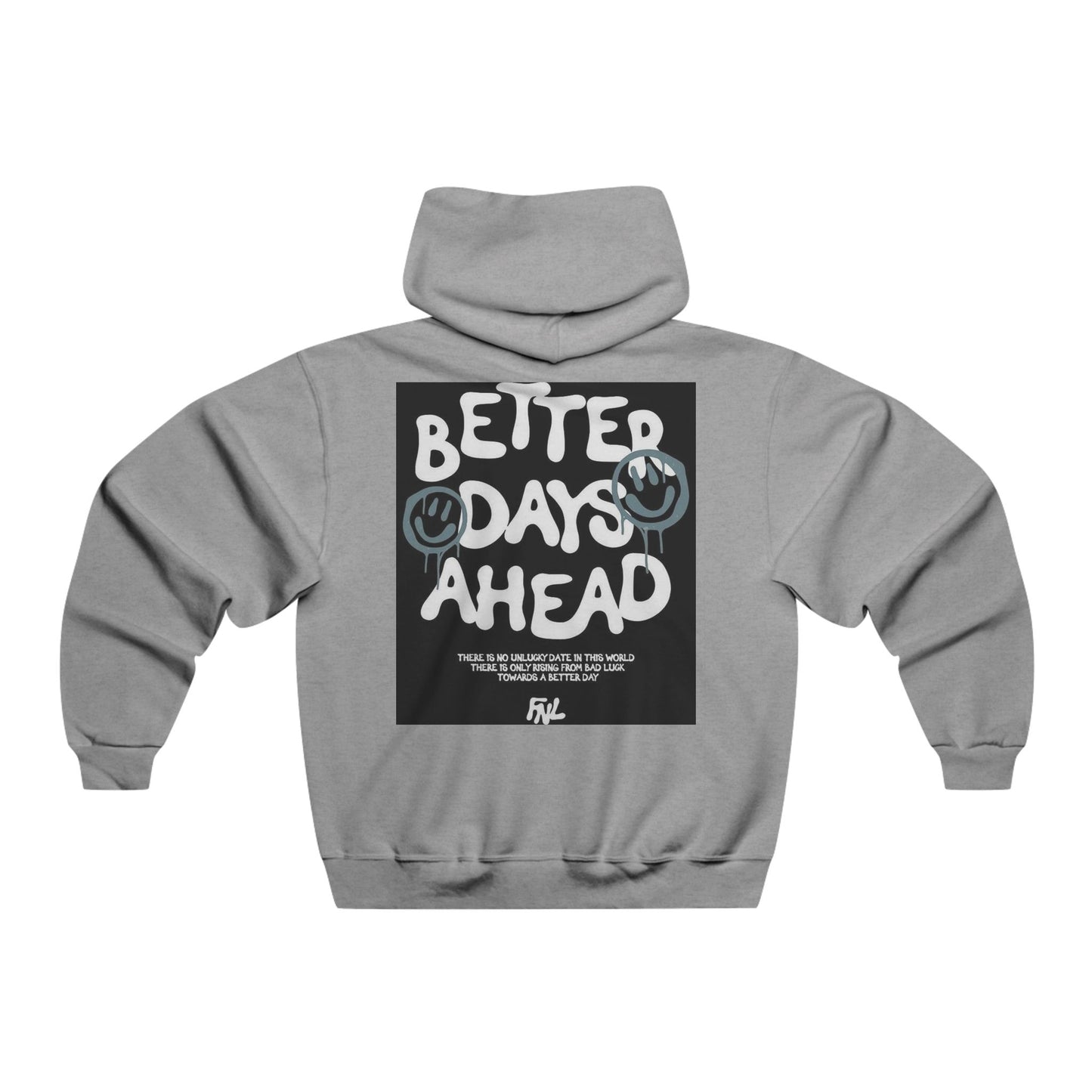 Men's Inspirational Graphic Hoodie - "Better Days Ahead"