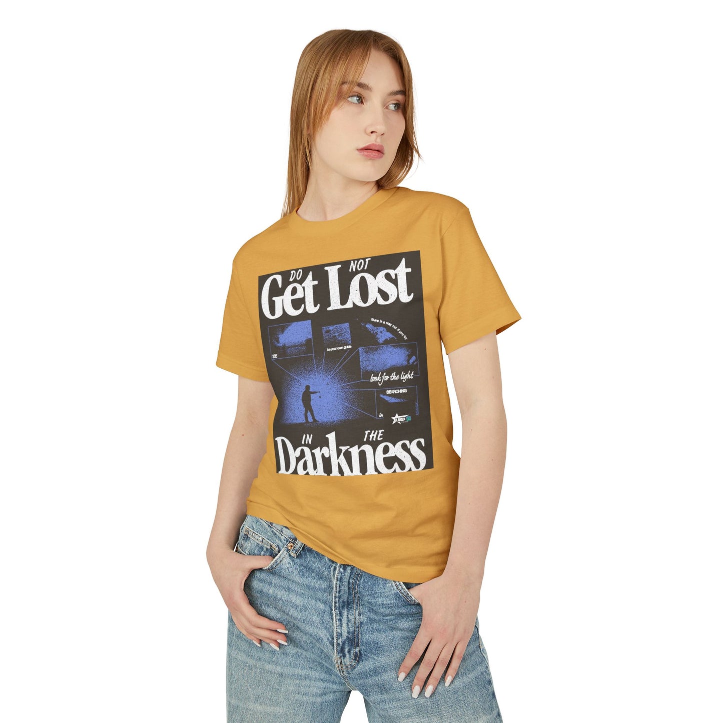 Inspirational Graphic Tee - 'Do Not Get Lost in the Darkness'